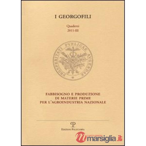 Fabbisogno e produzione di materie prime per l'agroindustria nazionale (Firenze, 6 ottobre 2011)