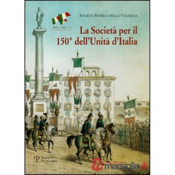 Società per il 150° dell'unità d'Italia (La)