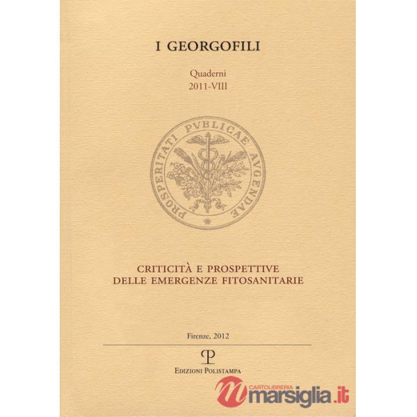 Criticità e prospettive delle emergenze fitosanitarie