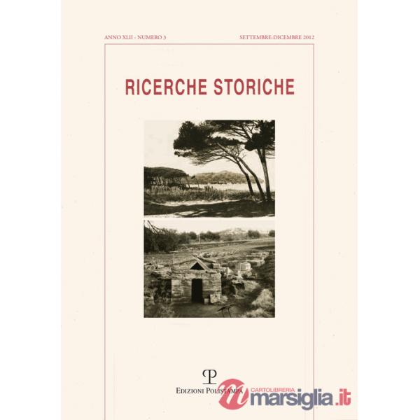 Ricerche storiche (2012). Vol. 3