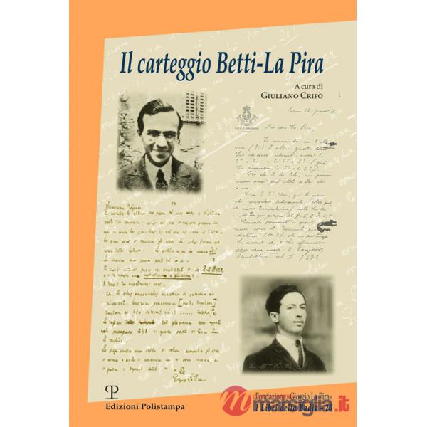 Carteggio Betti-La Pira (Il)