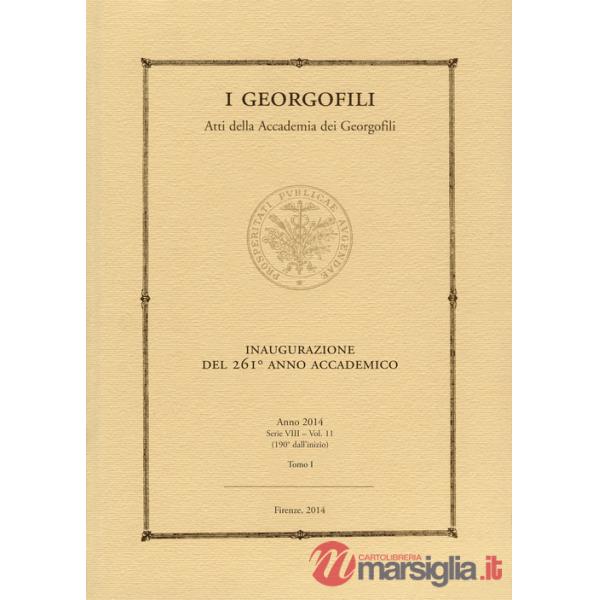 Georgofili. Atti della Accademia dei Georgofili (I). Vol. 11/1