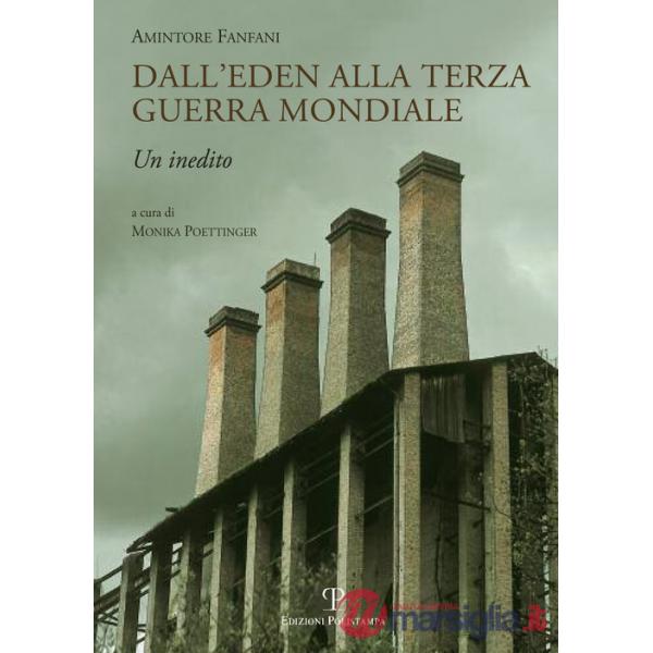 Dall'Eden alla terza guerra mondiale