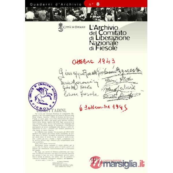 Archivio del comitato di liberazione nazionale di Fiesole. Inventario (L')