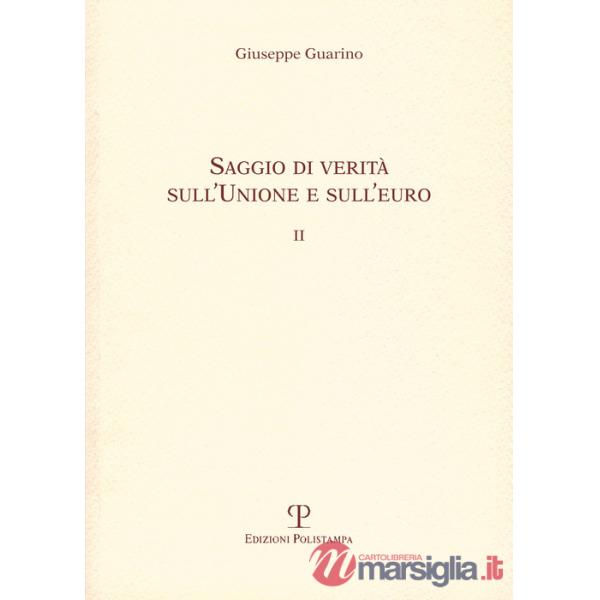 Saggio di verità sull'Unione e dell'euro II