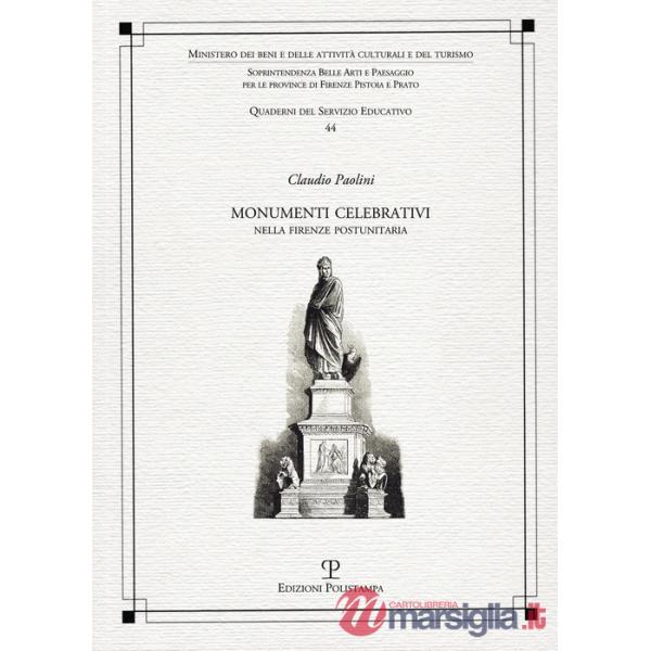 Monumenti celebrativi nella Firenze postunitaria