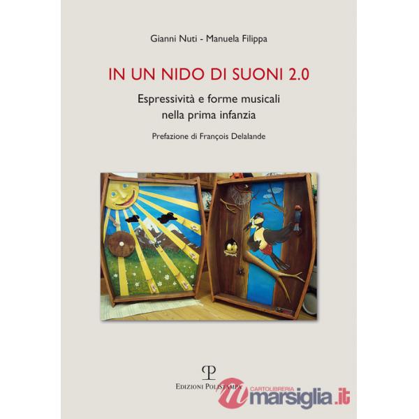 In un nido di suoni 2.0. Espressività e forme musicali nella prima infanzia