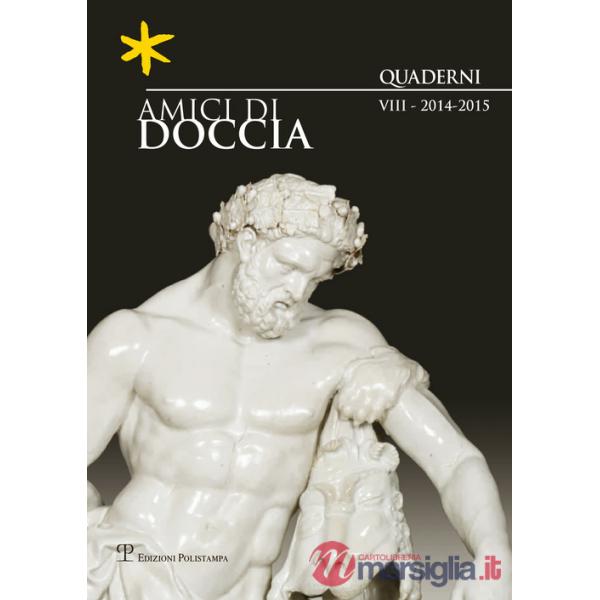 Amici di Doccia. Quaderni. Ediz. italiana e inglese. Vol. 8