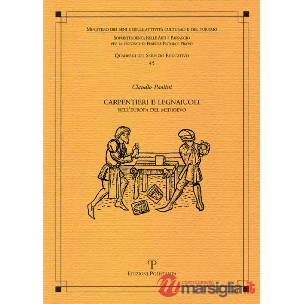 Carpentieri e legnaiuoli nell'Europa del Medioevo