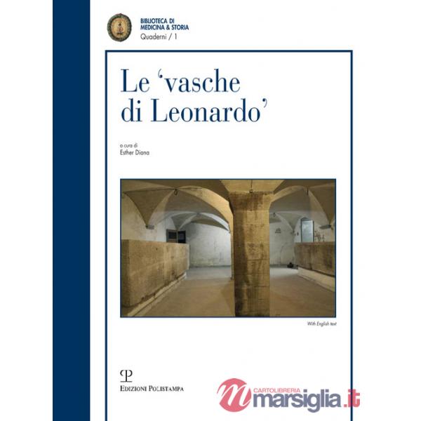Vasche di Leonardo-The cisterns of Leonardo. Ediz. bilingue (Le)
