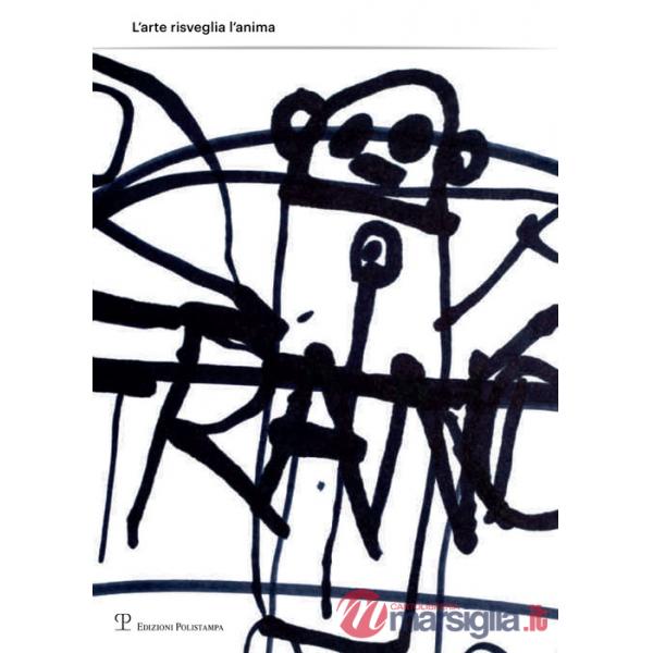 Arte risveglia l'anima. Ediz. italiana, inglese e russa (L')