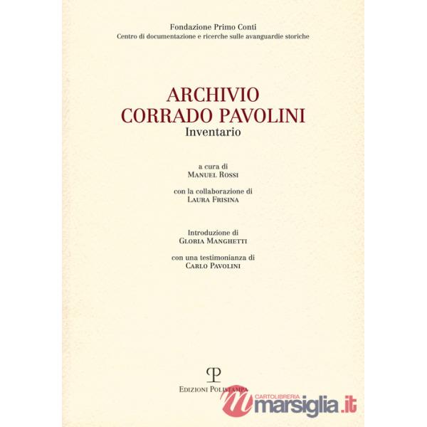 Archivio Corrado Pavolini. Inventario