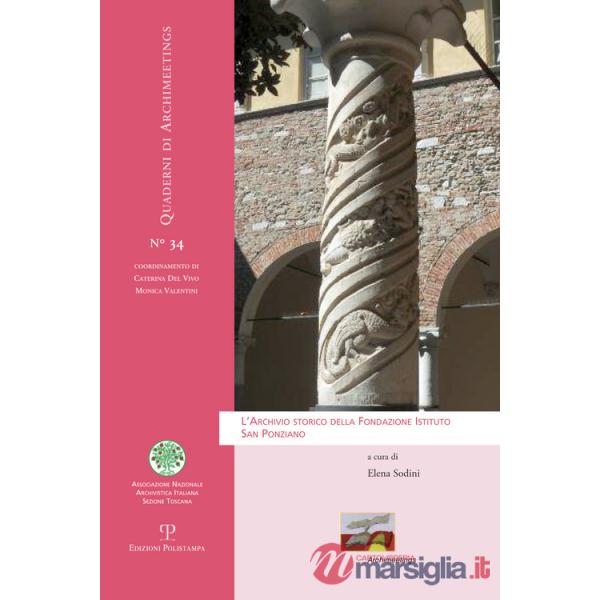 Archivio storico della Fondazione Istituto San Ponziano (L')