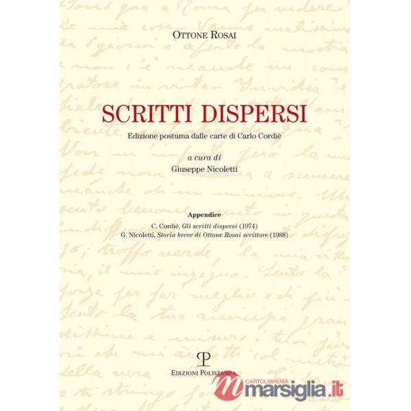 Scritti dispersi. Edizione postuma dalle carte di Carlo Cordié