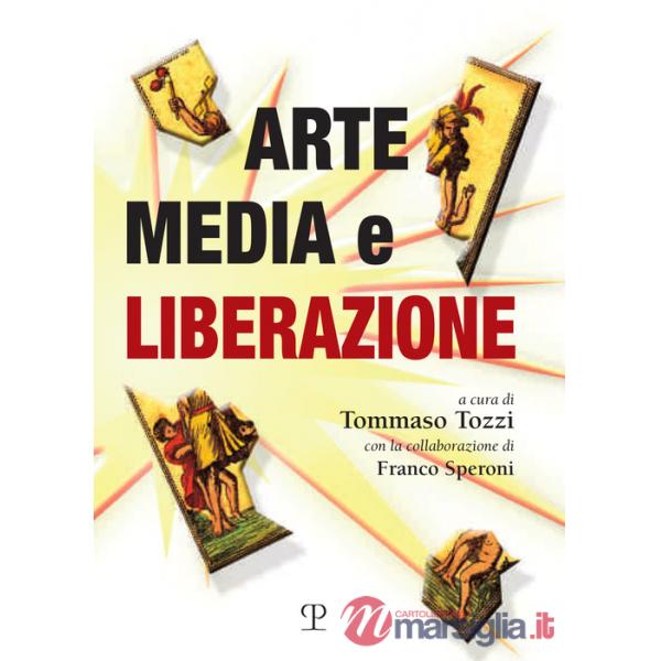 Arte, media e liberazione