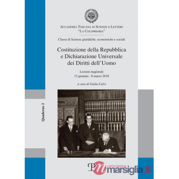 Costituzione della Repubblica e dichiarazione universale dei diritti dell'uomo. Lezioni magistrali ( 12 gennaio-8 marzo 2018 )