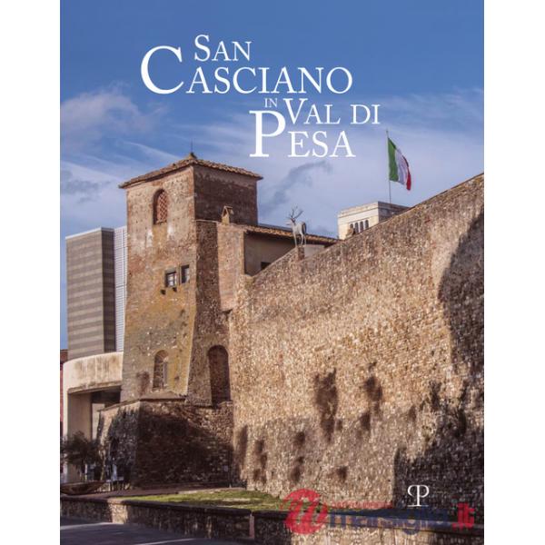 San Casciano in val di Pesa. Ediz. italiana e inglese