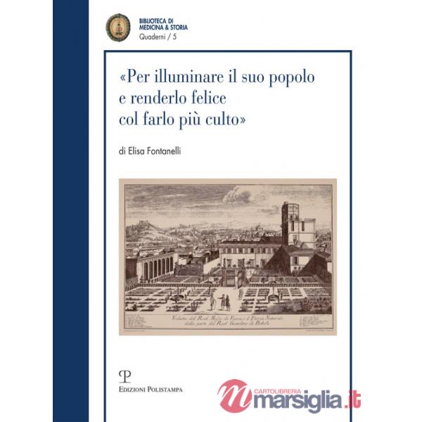 Per illuminare il suo popolo e rendendolo felice col farlo più culto... I visitatori dell'Imperiale e Reale Museo di Fisica e St