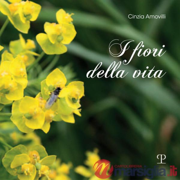 Fiori della vita. Ediz. a colori (I)
