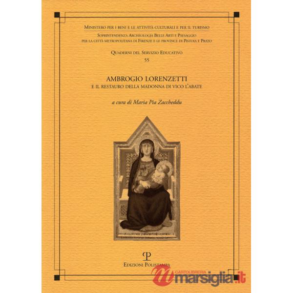 Ambrogio Lorenzetti e il restauro della Madonna di Vico l'abate