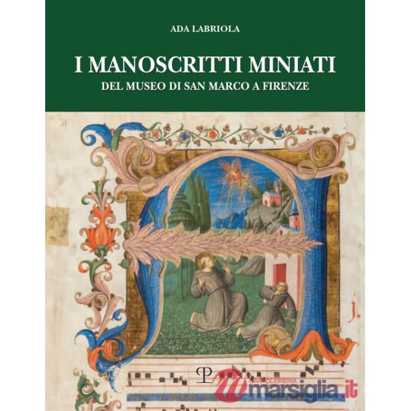 Manoscritti miniati del museo di San Marco a Firenze. Corali francescani (1440-1530) (I)