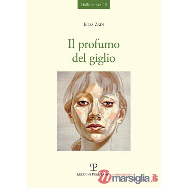 Profumo del giglio (Il)