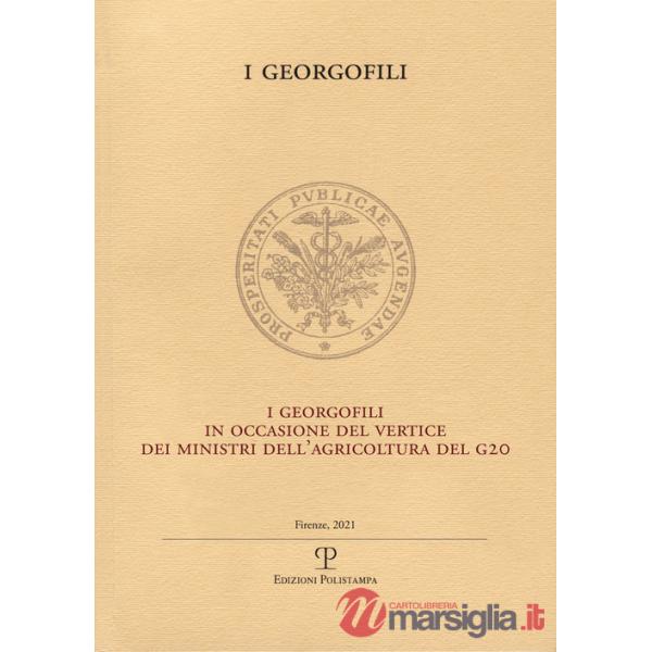 Georgofili in occasione del vertice dei ministri dell'agricoltura del G20 (I)