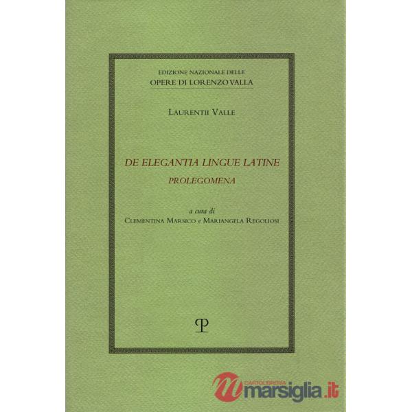 De elegantia lingue latine. Prolegomena