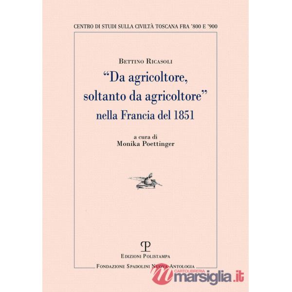 «Da agricoltore, soltanto da agricoltore» nella Francia del 1851
