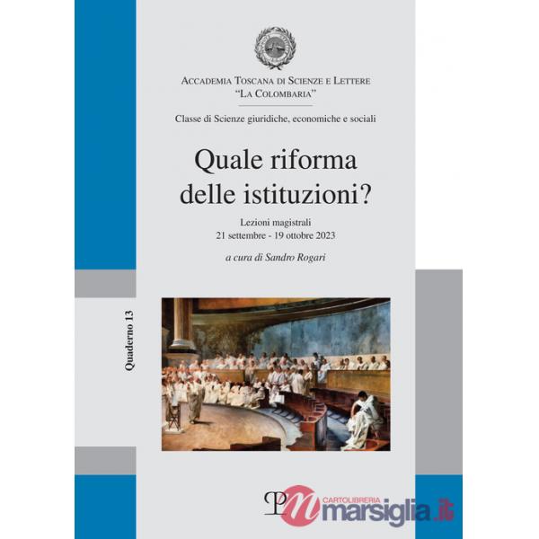 Quale riforma delle istituzioni? Lezioni magistrali 21 settembre-19 ottobre 2023