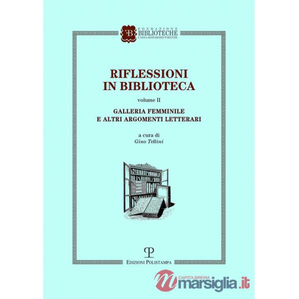 Riflessioni in biblioteca. Vol. 2