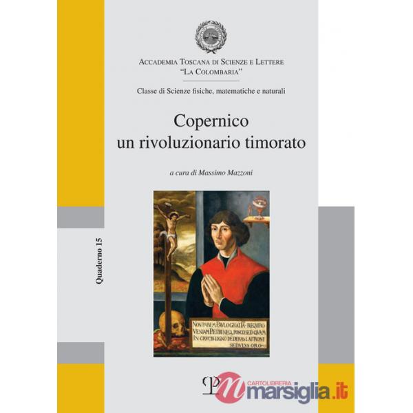 Copernico un rivoluzionario timorato