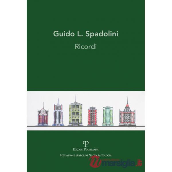 Guido L. Spadolini. Ricordi