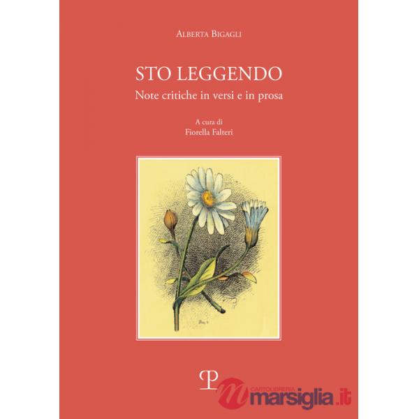 Sto leggendo. Note critiche in versi e in prosa