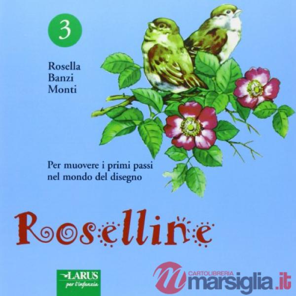Roselline. Vol. 3