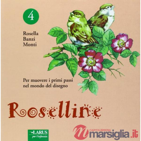 Roselline. Vol. 4