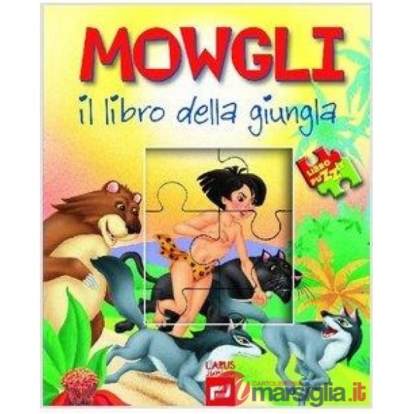 Mowgli il libro della giungla. Libro puzzle