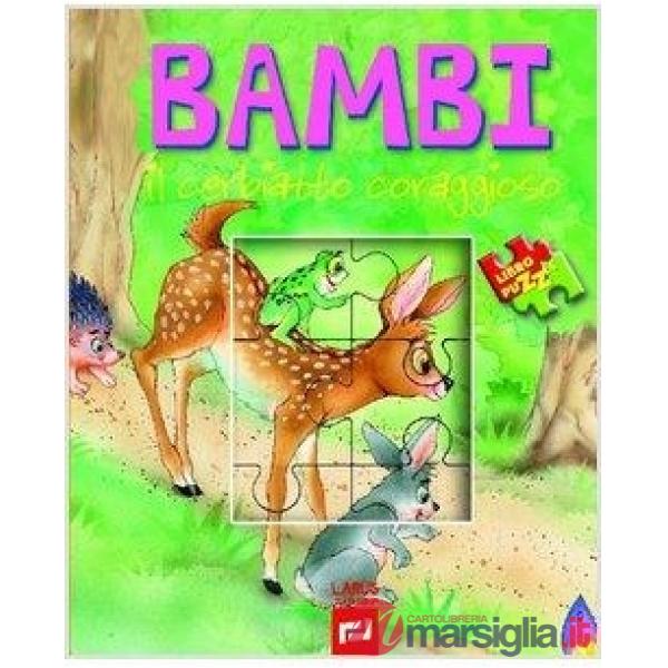 Bambi il cerbiatto coraggioso. Libro puzzle