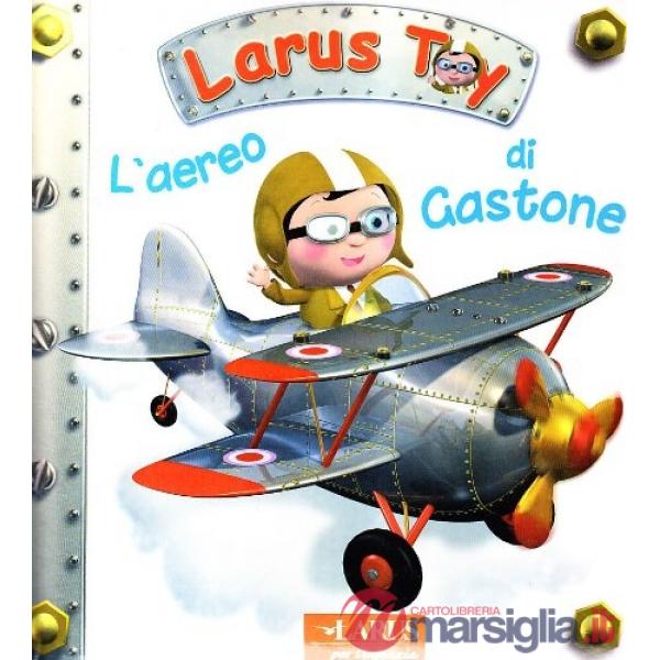 Aereo di Gastone (L')