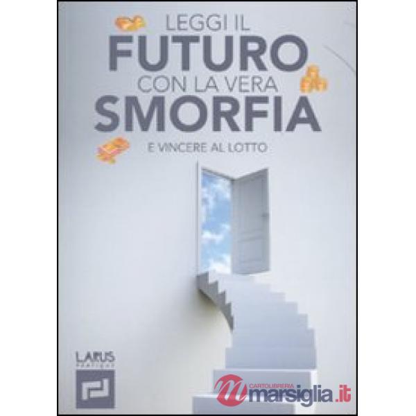 Leggi il futuro con la vera smorfia