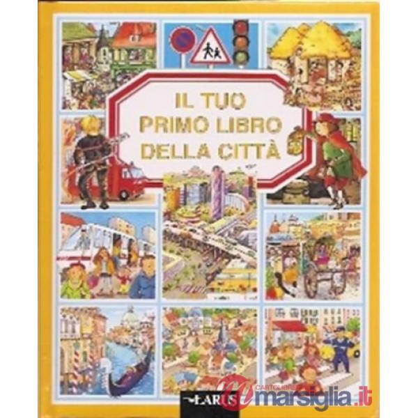 Tuo primo libro della città (Il)