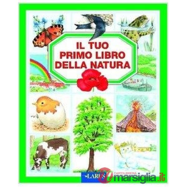 Tuo primo libro della natura (Il)