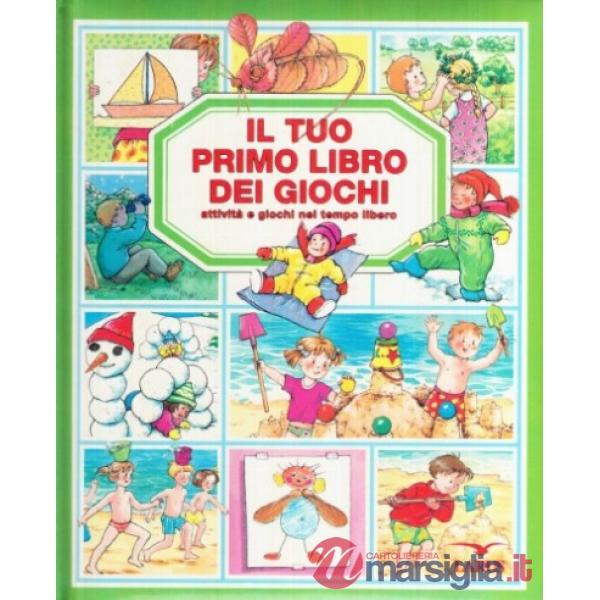 Tuo primo libro dei giochi (Il)