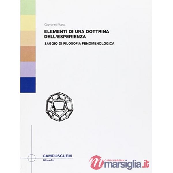 Elementi di una dottrina dell'esperienza. Saggio di filosofia fenomenologica