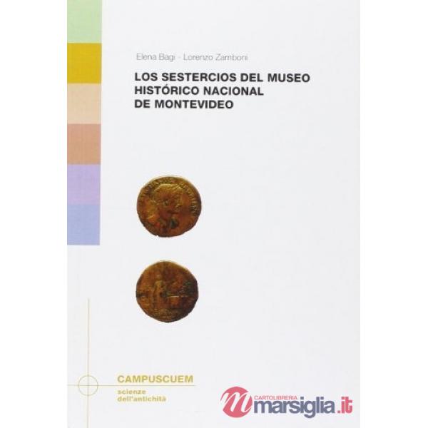 Sestercios del Museo histórico nacional de Montevideo (Casa de Rivera, Uruguay) (Los)