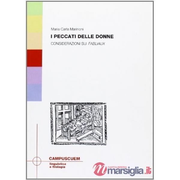 Peccati delle donne. Considerazioni sui «Fabliaux» (I)
