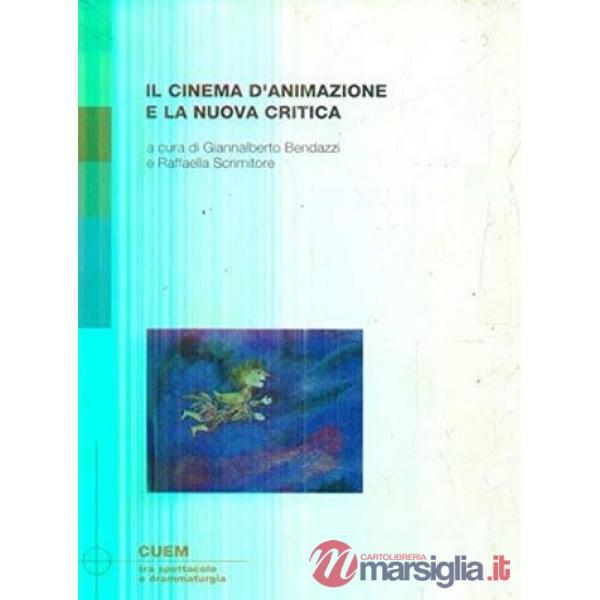 Cinema d'animazione e la nuova critica (Il)