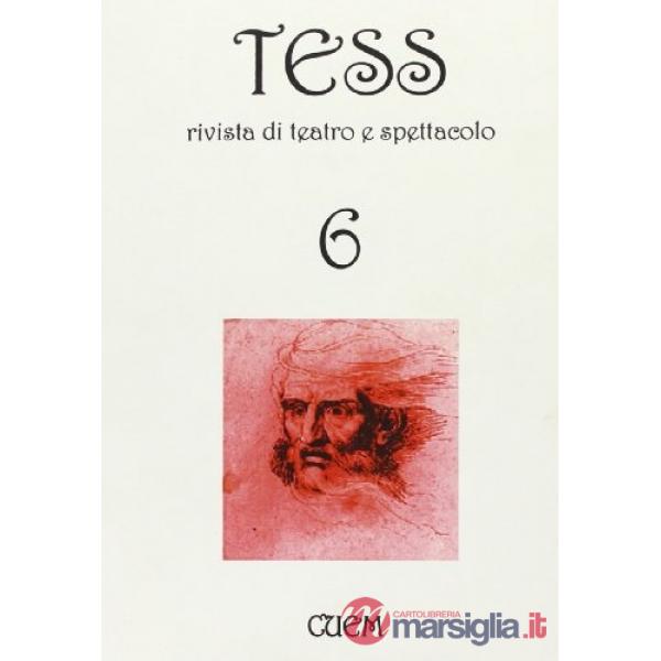 Tess. Rivista di teatro e spettacolo. Vol. 6