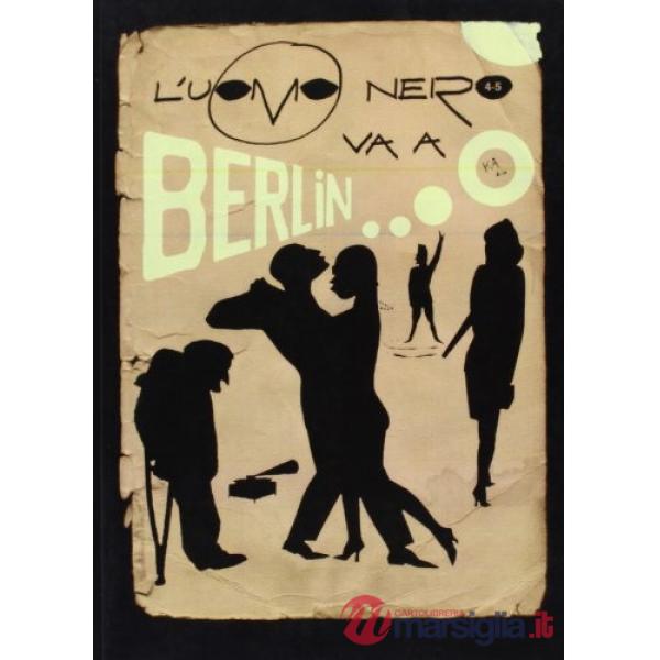 Uomo nero. Materiali per una storia delle arti della modernità (L'). Vol. 4-5
