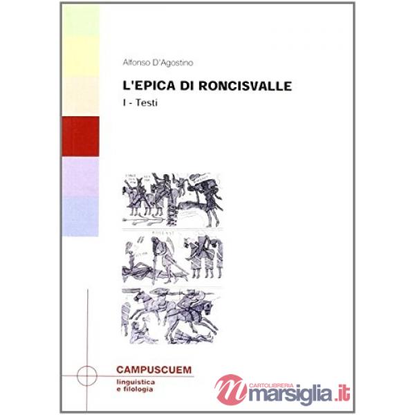 Epica di Roncisvalle (L'). Vol. 1: Testi